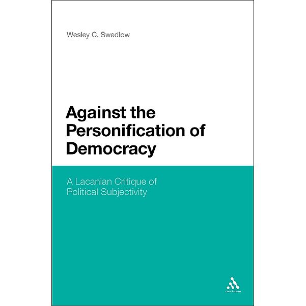 Against the Personification of Democracy, Wesley C. Swedlow