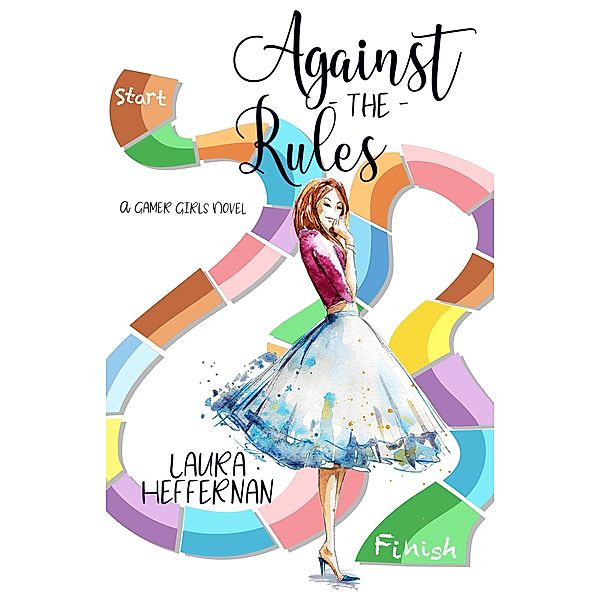 Against the Rules / Gamer Girls Bd.2, Laura Heffernan