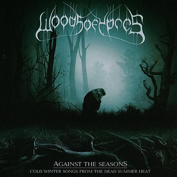 Against The Seasons-Cold Winter Songs From The Dea, Woods Of Ypres