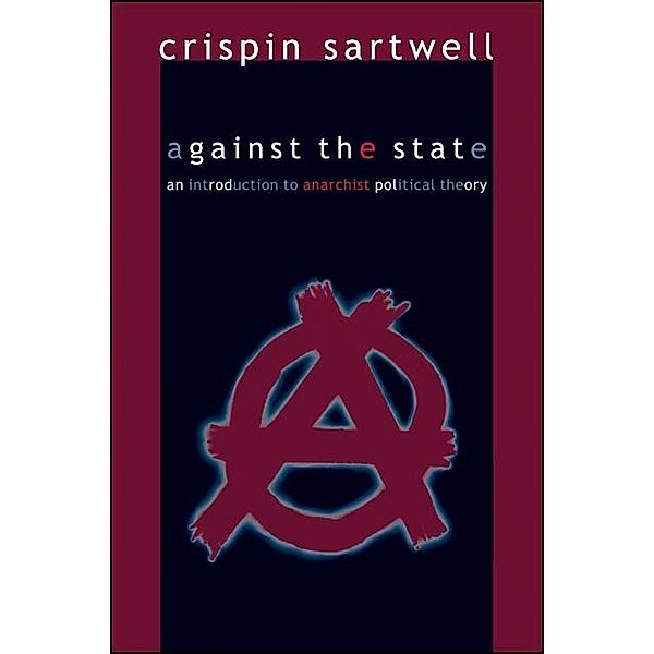 Against the State, Crispin Sartwell