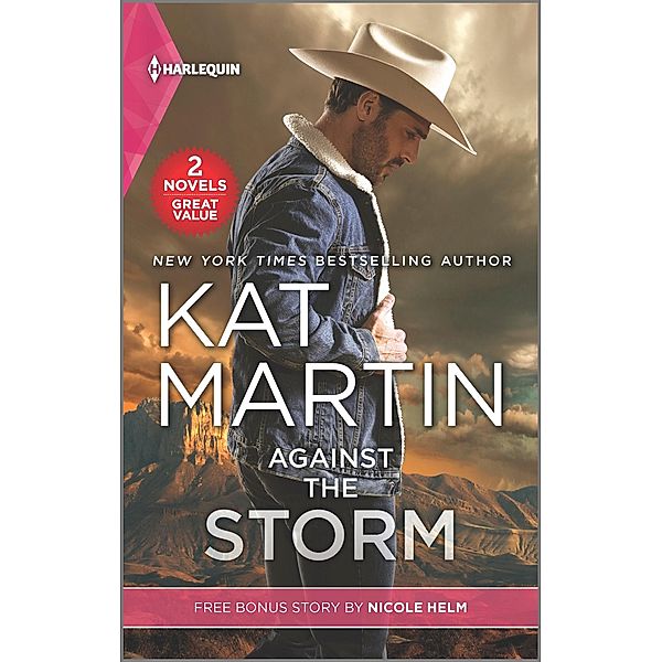 Against the Storm and Wyoming Cowboy Bodyguard, Kat Martin, Nicole Helm