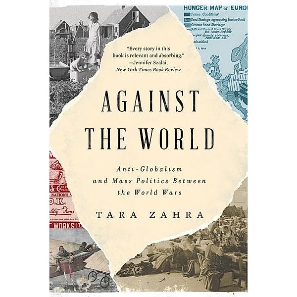 Against the World, Tara Zahra