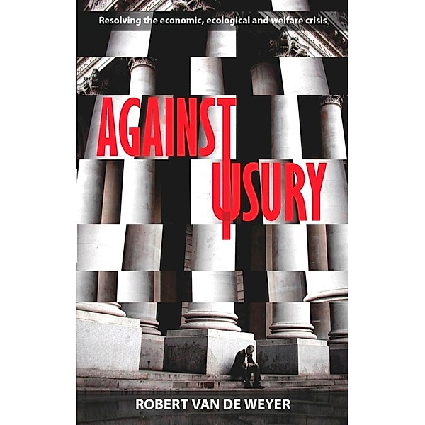 Against Usury, Robert van de Weyer