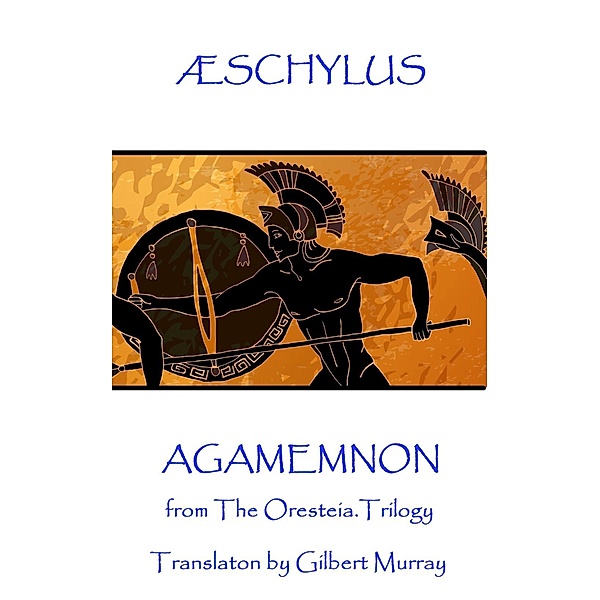 Agamemnon, Æschylus
