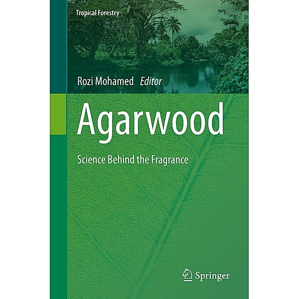 Agarwood / Tropical Forestry