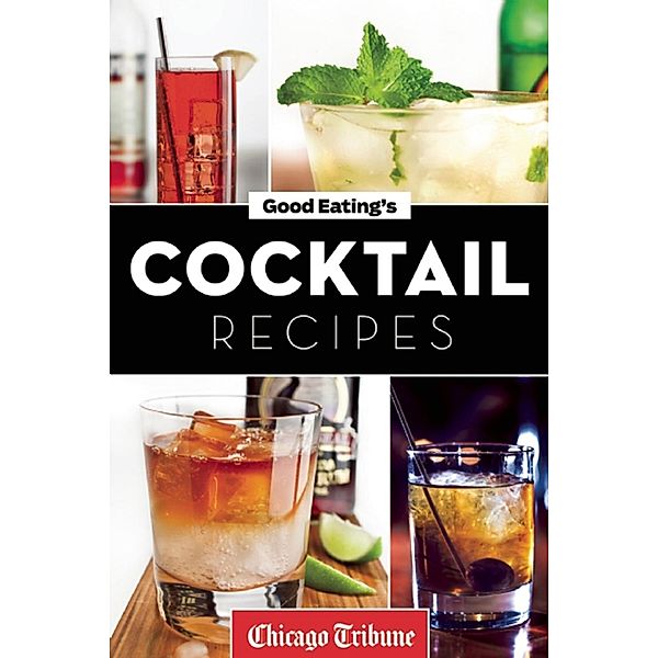 Agate Digital: Good Eating's Cocktail Recipes