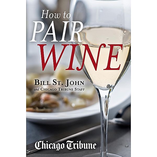 Agate Digital: How to Pair Wine, Bill St. John