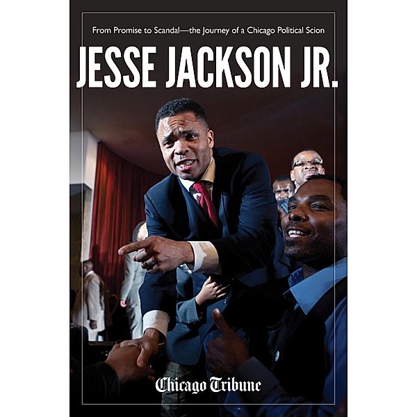 Agate Digital: Jesse Jackson Jr.