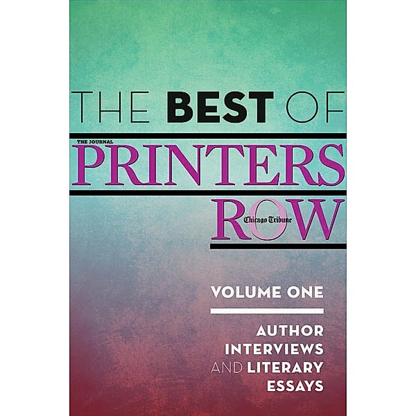 Agate Digital: The Best of Printers Row, Volume One