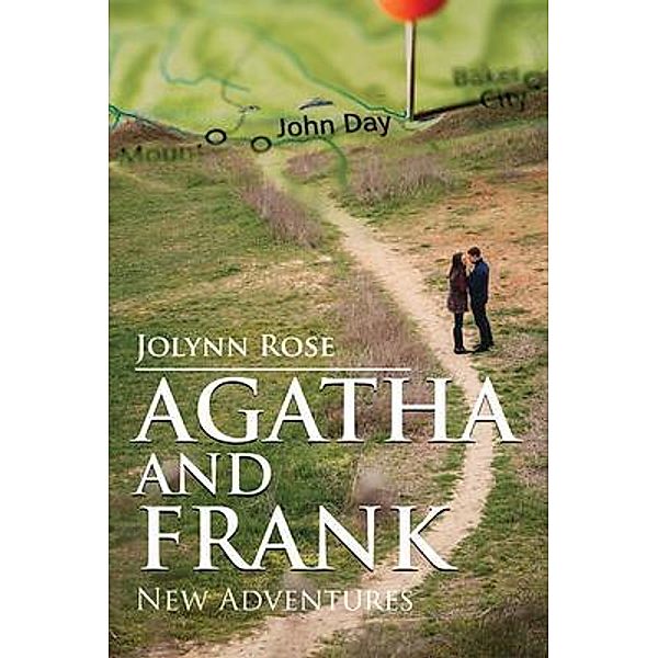 Agatha and Frank / Author Reputation Press, LLC, Jolynn Rose
