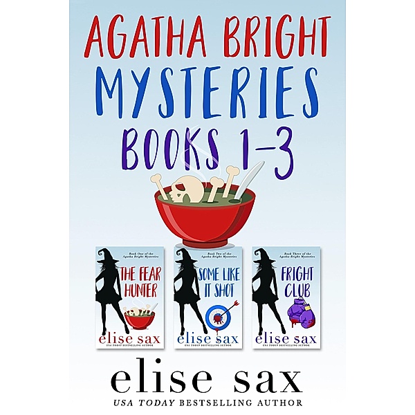 Agatha Bright Mysteries: Books 1-3 / Agatha Bright Mysteries, Elise Sax