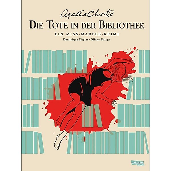 Agatha Christie Classics: Die Tote in der Bibliothek, Agatha Christie, Dominique Ziegler