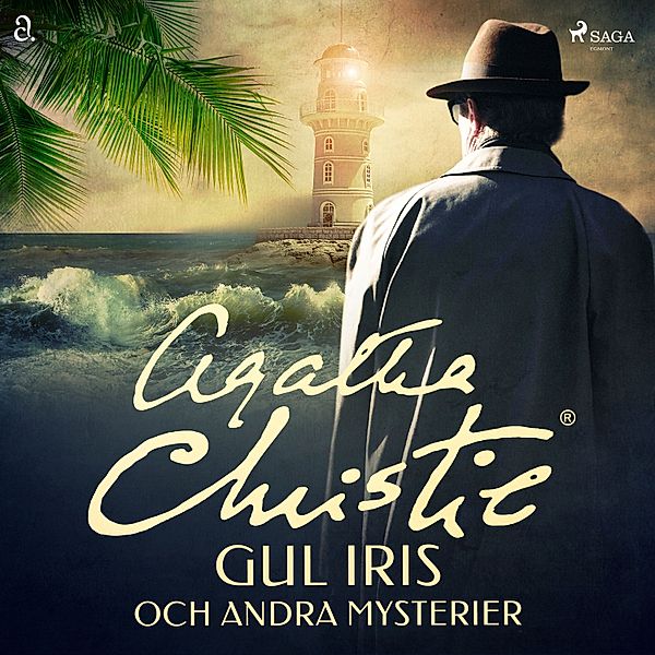 Agatha Christie - Gul iris och andra mysterier, Agatha Christie