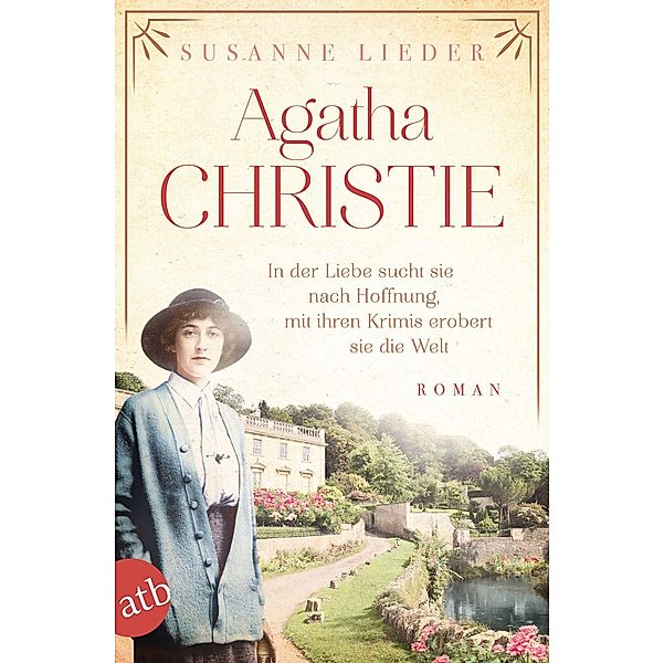 Agatha Christie / Mutige Frauen zwischen Kunst und Liebe Bd.21, Susanne Lieder