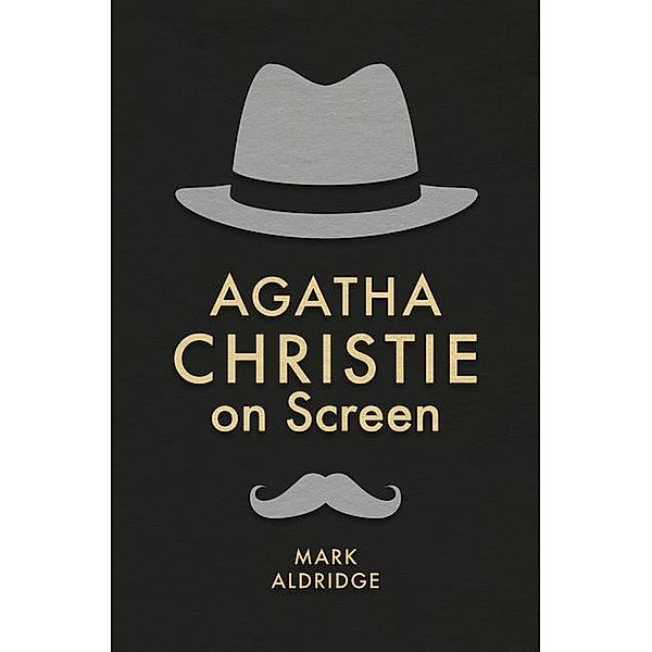 Agatha Christie on Screen, Mark Aldridge