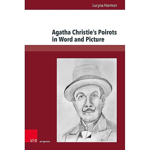 Agatha Christie's Poirots in Word and Picture / Andersheit - Fremdheit - Ungleichheit, Lucyna Harmon
