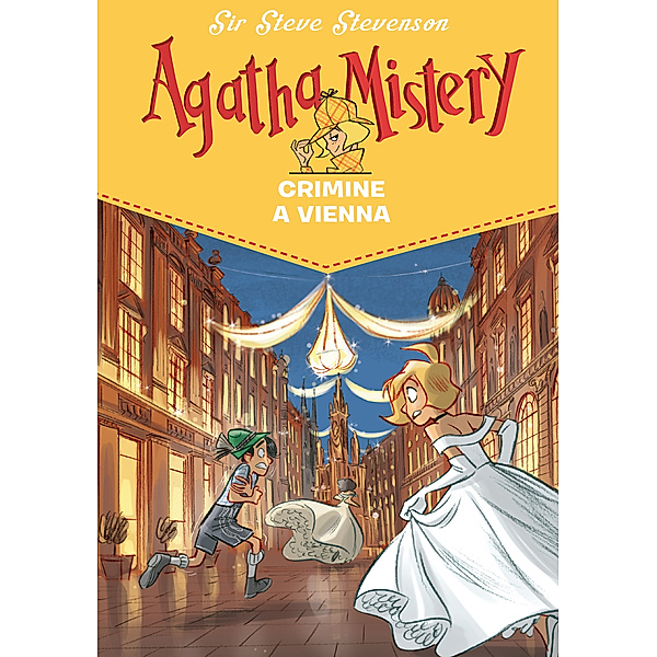 Agatha Mistery: Crimine a Vienna. Agatha Mistery. Vol. 27, Sir Steve Stevenson