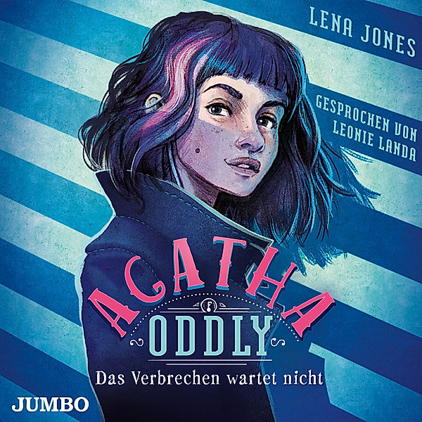 Agatha Oddly - 1 - Das Verbrechen wartet nicht, Lena Jones