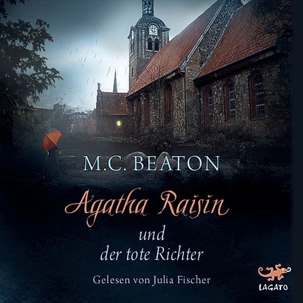 Agatha Raisin - 1 - Agatha Raisin und der tote Richter, M.C. Beaton