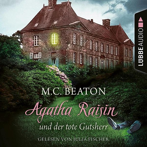 Agatha Raisin - 10 - Agatha Raisin und der tote Gutsherr, M. C. Beaton