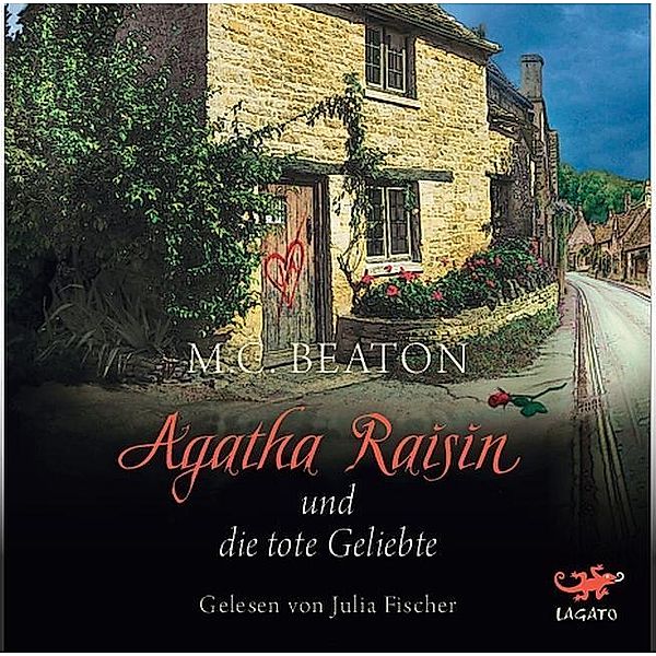 Agatha Raisin - 11 - Agatha Raisin und die tote Geliebte, M. C. Beaton