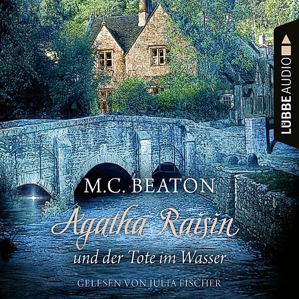 Agatha Raisin - 7 - Agatha Raisin und der Tote im Wasser, M. C. Beaton