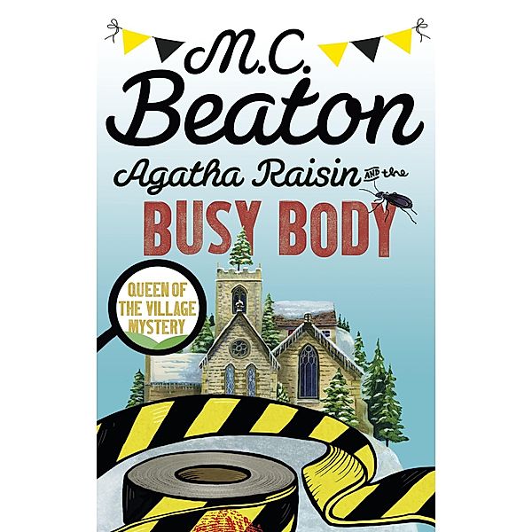 Agatha Raisin and the Busy Body, M. C. Beaton