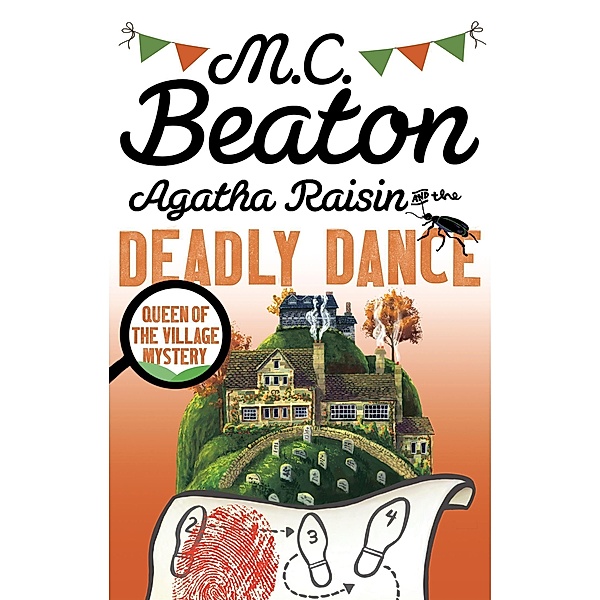 Agatha Raisin and the Deadly Dance, M. C. Beaton