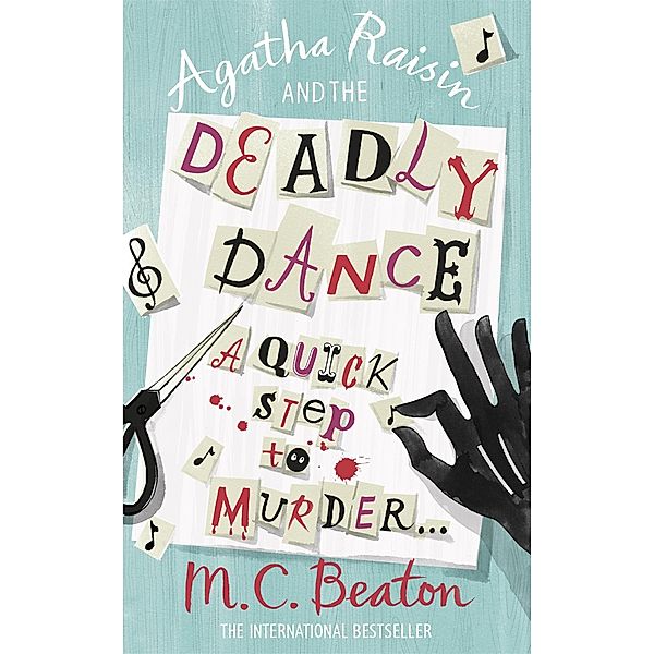 Agatha Raisin and the Deadly Dance / Agatha Raisin Mysteries Bd.15, M. C. Beaton