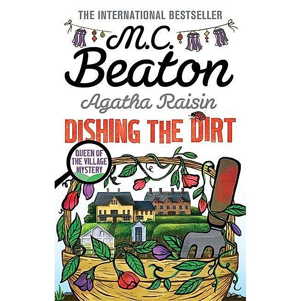 Agatha Raisin: Dishing the Dirt, M. C. Beaton
