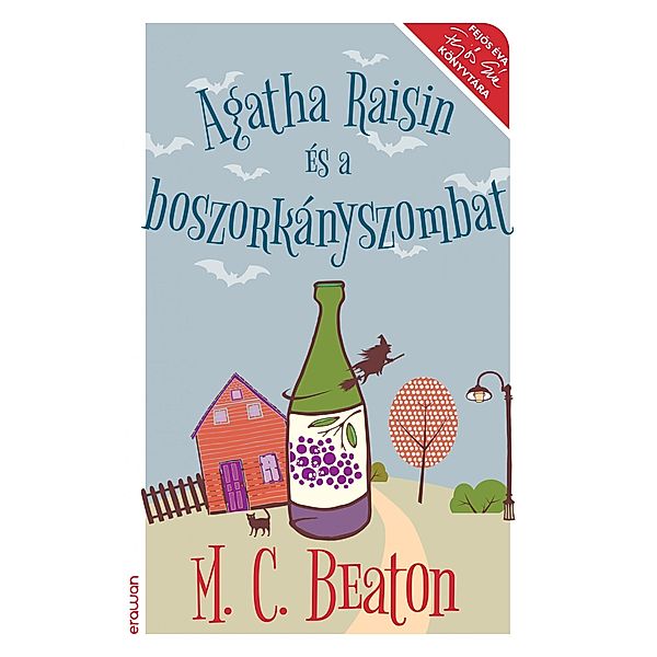 Agatha Raisin és a boszorkányszombat / Agatha Raisin, M. C. Beaton