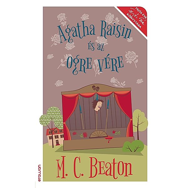 Agatha Raisin és az ogre vére / Agatha Raisin, M. C. Beaton