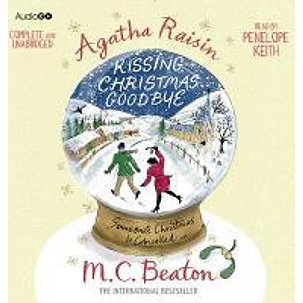 Agatha Raisin Kissing Christmas Goodbye, M. C. Beaton