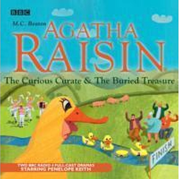 Agatha Raisin: The Curious Curate & The Buried Treasure, 2 Audio-CDs, M. C. Beaton