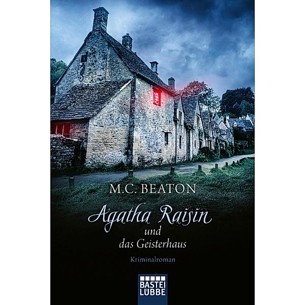 Agatha Raisin und das Geisterhaus / Agatha Raisin Bd.14, M. C. Beaton