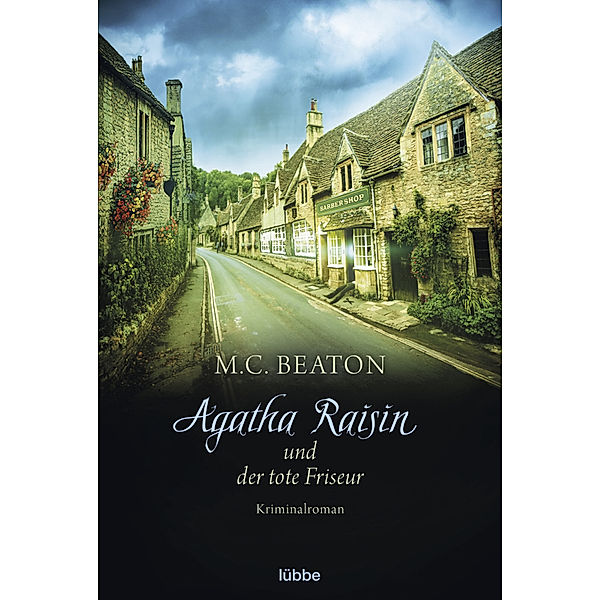 Agatha Raisin und der tote Friseur / Agatha Raisin Bd.8, M. C. Beaton