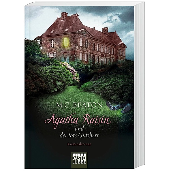 Agatha Raisin und der tote Gutsherr / Agatha Raisin Bd.10, M. C. Beaton