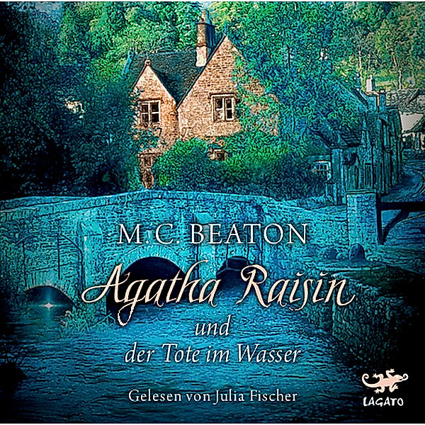 Agatha Raisin und der Tote im Wasser, 4 CDs, M. C. Beaton