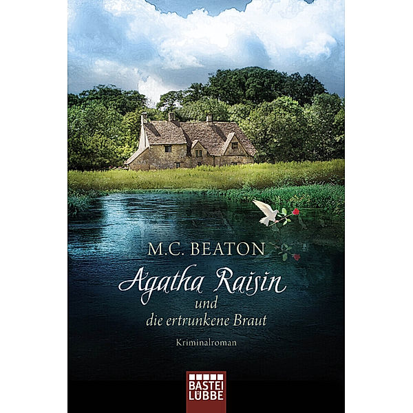 Agatha Raisin und die ertrunkene Braut / Agatha Raisin Bd.12, M. C. Beaton