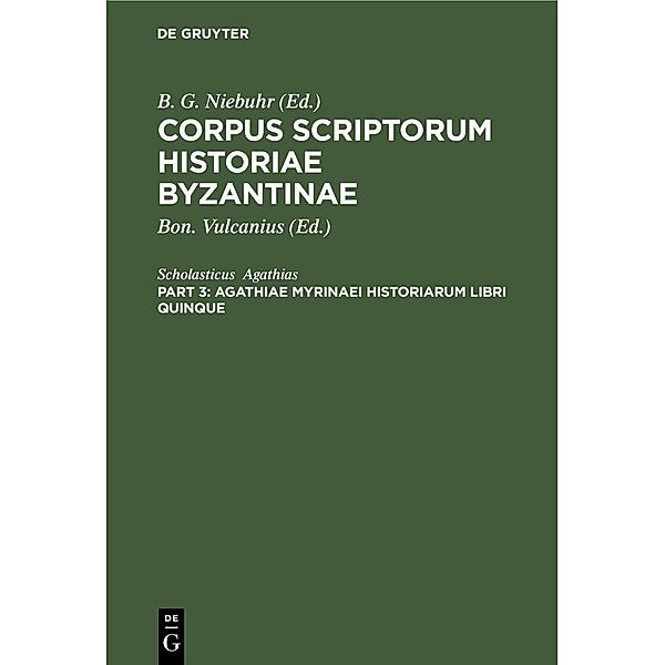 Agathiae Myrinaei Historiarum libri quinque, Scholasticus Agathias