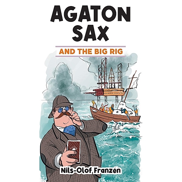 Agaton Sax and the Big Rig, Nils-Olof Franzen