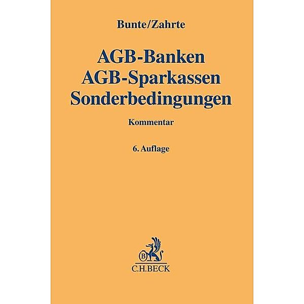 AGB-Banken, AGB-Sparkassen, Sonderbedingungen, Hermann-Josef Bunte, Kai Zahrte