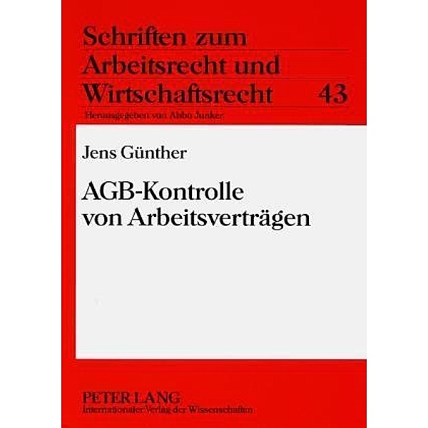 AGB-Kontrolle von Arbeitsverträgen, Jens Günther