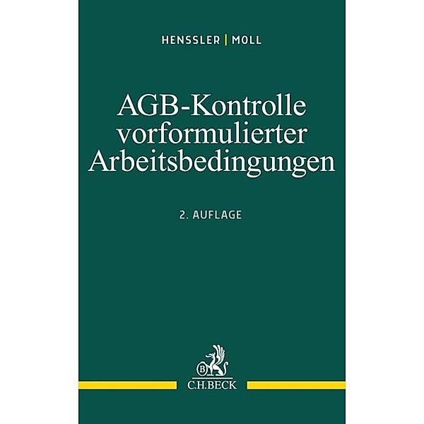 AGB-Kontrolle vorformulierter Arbeitsbedingungen, Martin Henssler, Wilhelm Moll