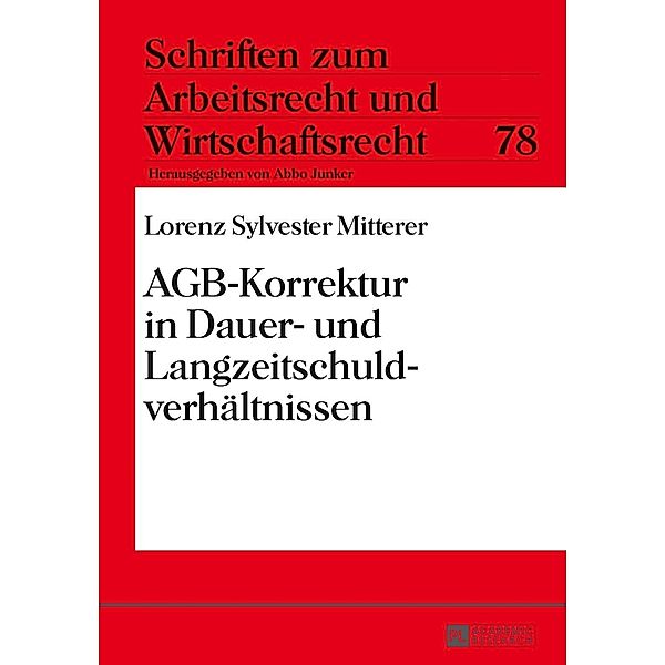 AGB-Korrektur in Dauer- und Langzeitschuldverhaeltnissen, Lorenz Sylvester Mitterer