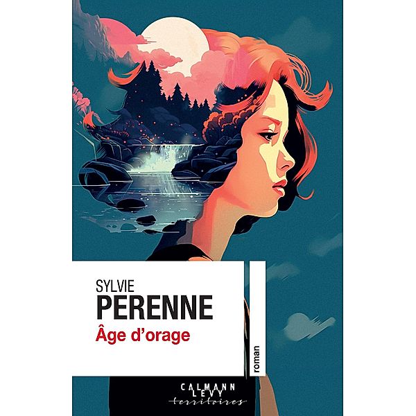 Âge d'orage / Cal-Lévy-Territoires, Sylvie Pérenne