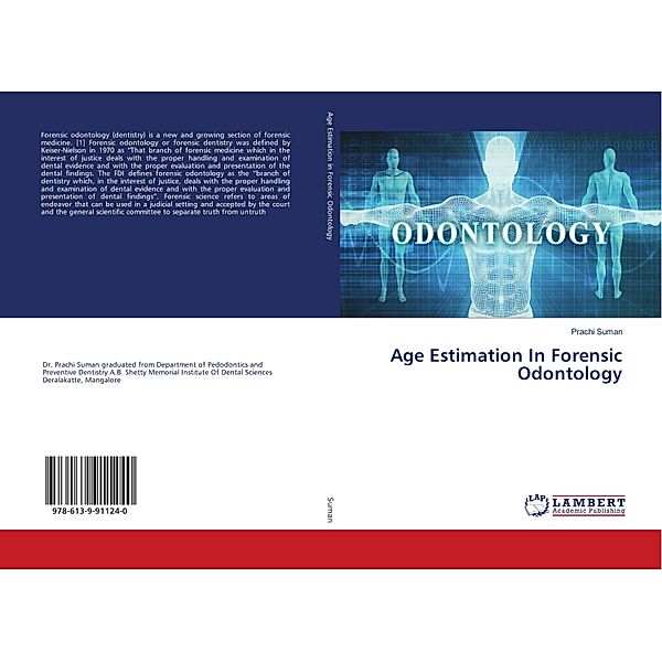 Age Estimation In Forensic Odontology, Prachi Suman