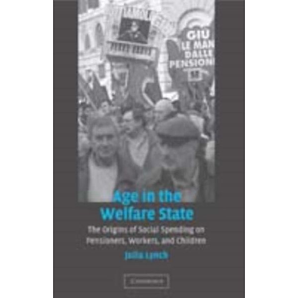 Age in the Welfare State, Julia Lynch