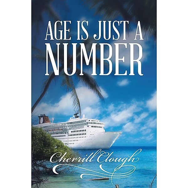 Age Is Just a Number, Cherrill Clough