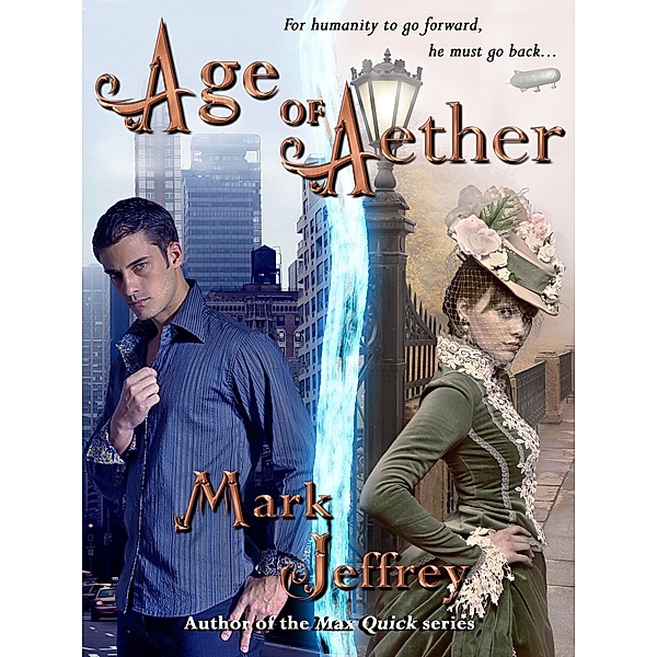 Age of Aether / Mark Jeffrey, Mark Jeffrey